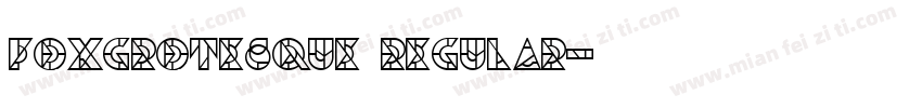FoxGrotesque Regular字体转换